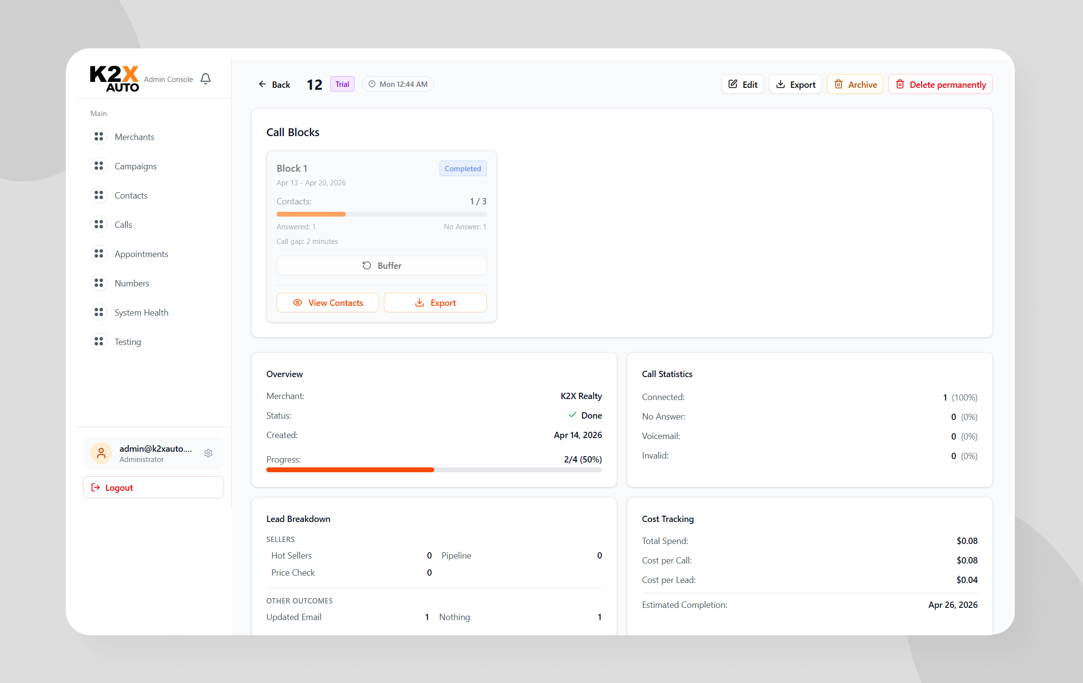 K2X Auto admin console — Campaign Detail page with Call Blocks timeline, Overview KPIs, Call Statistics, Lead Breakdown, Cost Tracking, and the Contacts table